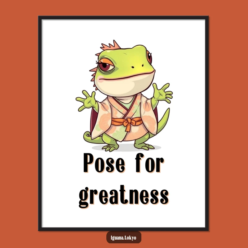 Funny Iguana Pose Poster: Playful Art, Intriguing Funny Gift